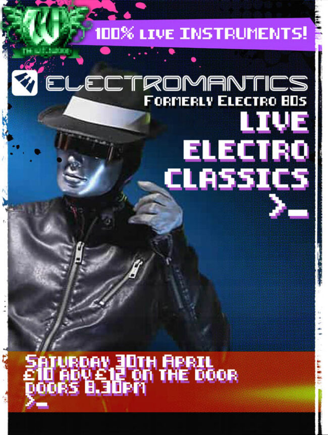 Electromantics - Saturday 30th April 2022
