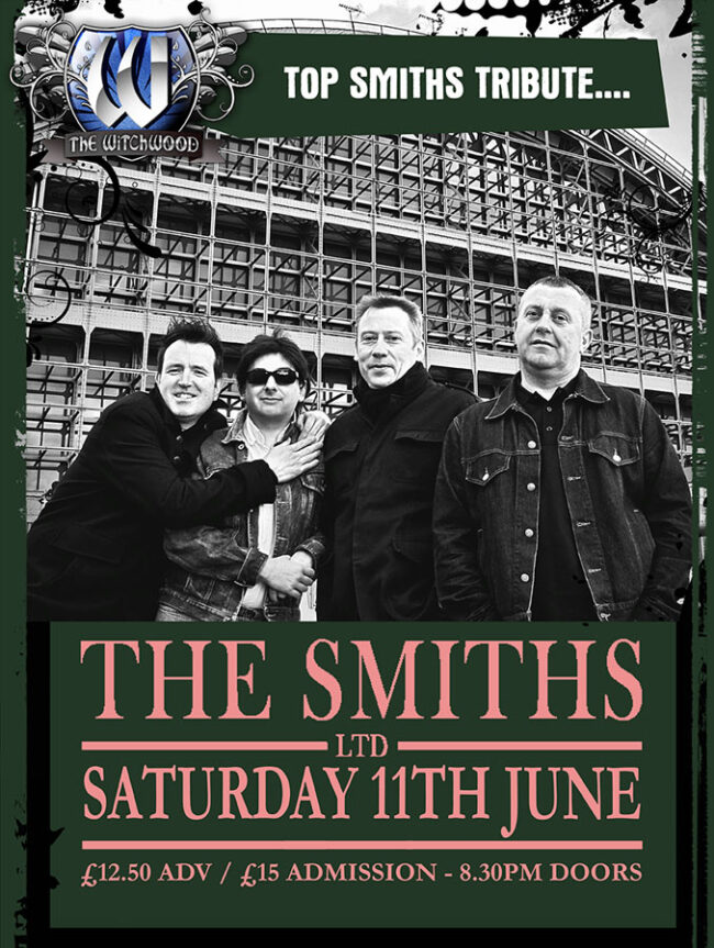 The Smiths Ltd - Saturday 11th June 2022 - The Witchwood