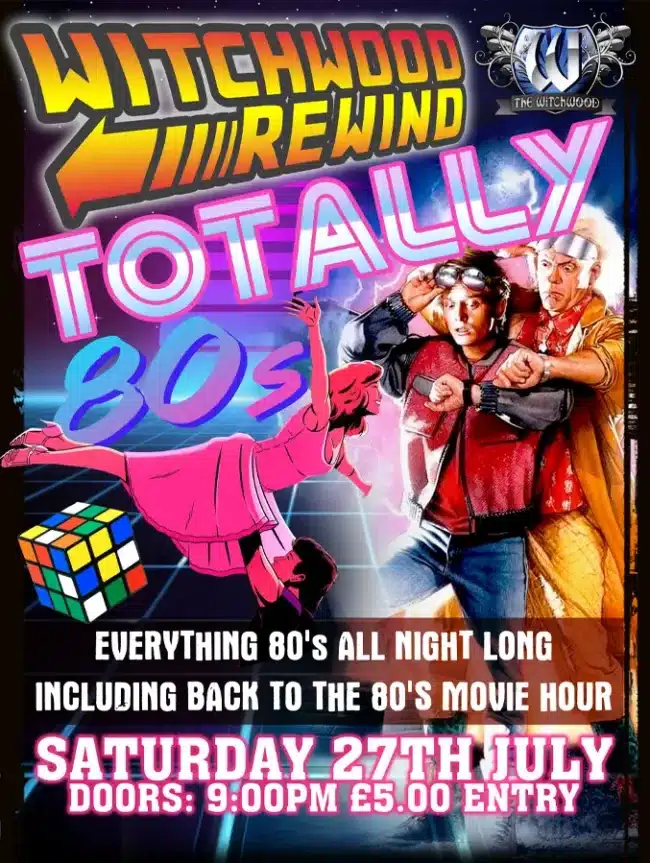 Totally 80's Club Night With DJs - Saturday 27th July 2024