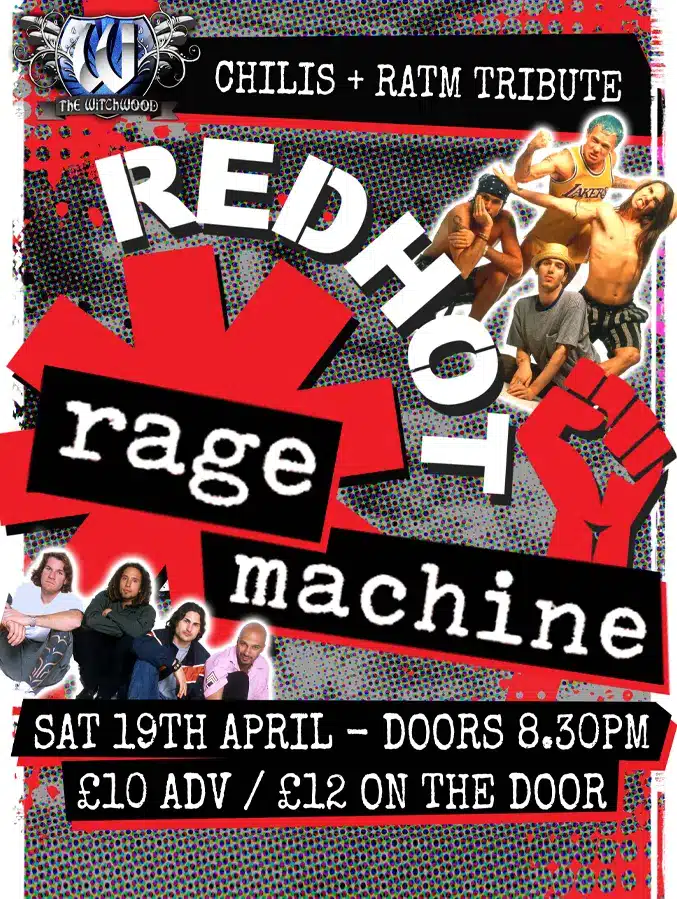 Red Hot Rage Machine Saturday 19th April 2025 The Witchwood