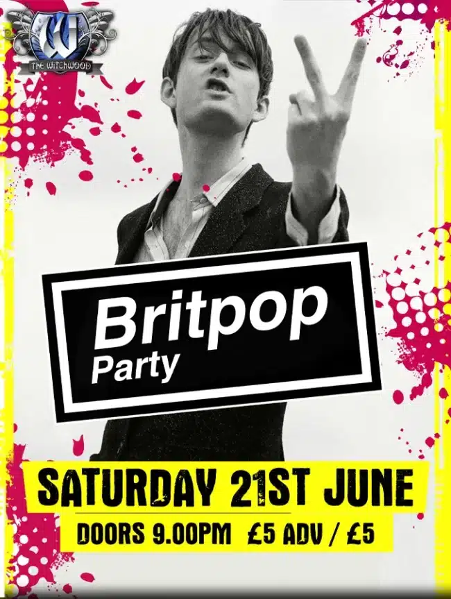 Britpop Party - Saturday 21st June 2025