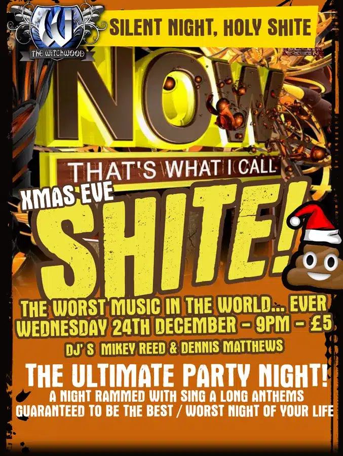 Xmas Shite Night - Wednesday 24th December 2025