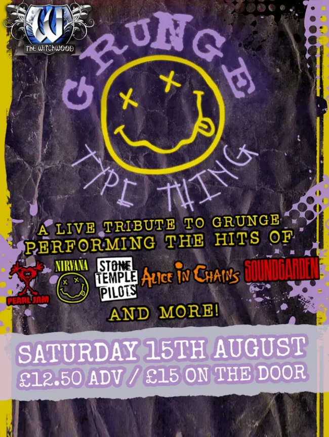Grunge Type Thing - Saturday 15th August 2026v