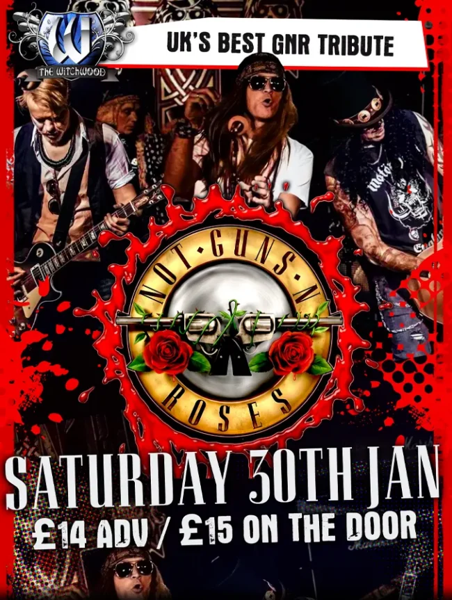Not Guns N Roses - Saturday 30th January 2027