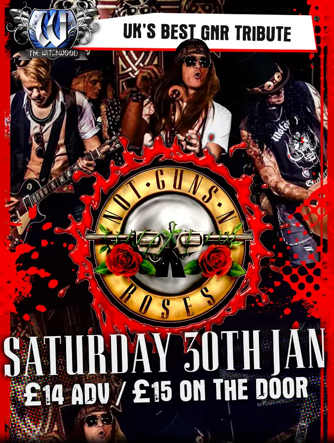 Not Guns N Roses - Saturday 30th January 2027