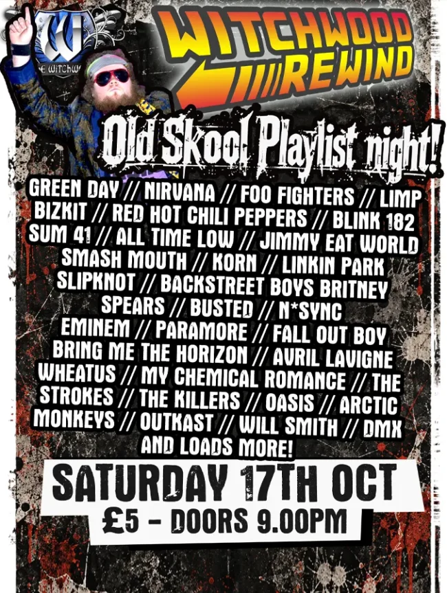 Old Skool Witchwood Playlist night - Saturday 17th October 2026
