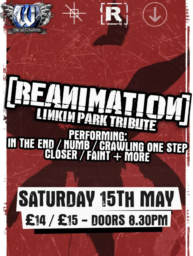 Reanimation – Linkin Park Tribute - Saturday 15th May 2027
