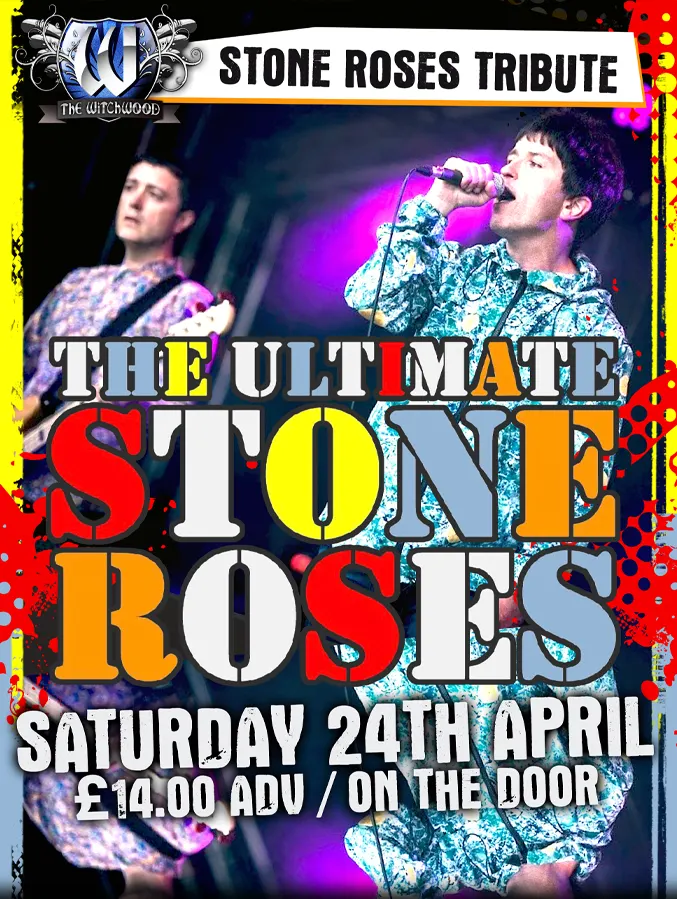 The Ultimate Stone Roses - Saturday 24th April 2027